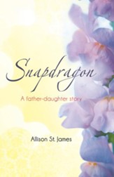 Snapdragon: A father-daughter story - eBook