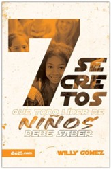 7 secretos que todo l&237;der de ni&241;os debe saber  (7 Secrets Every Children Should Know, Spanish)