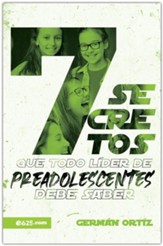 7 secretos que todo líder de preadolescentes debe saber    (7 Secrets Every Tween Leader Should Know, Spanish)