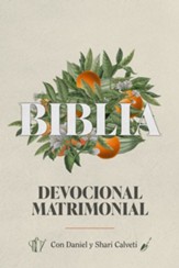 Biblia devocional matrimonial - Edicion de lujo (Marriage Devotional Bible - Deluxe Edition)