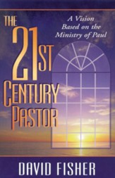 21st Century Pastor: A Vision Based on the Ministry of Paul - eBook