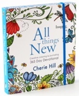 All Things New Creative Coloring and Journaling 365 Day Devotional