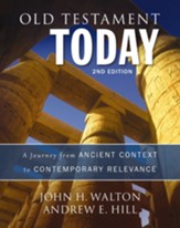 Old Testament Today, 2nd Edition: A Journey from Original Meaning to Contemporary Significance / Special edition - eBook