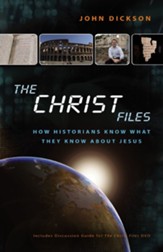 The Christ Files: How Historians Know What They Know about Jesus - eBook