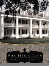 For His Glory - eBook