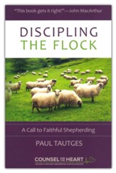 Discipling the Flock: A Call to Faithful Shepherding