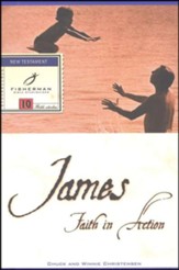 James: Faith in Action Fisherman Bible Studies