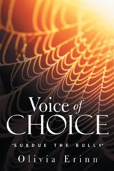 Voice of Choice: Subdue the Bully - eBook