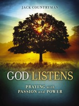 God Listens: Praying with Passion and Power - eBook