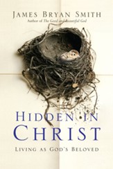 Hidden in Christ: Living as God's Beloved - eBook