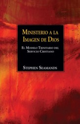 Ministerio a la Imagen de Dios: El Modelo Trinitario del Servicio Cristiano - eBook
