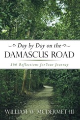 Day by Day on the Damascus Road: 366 Reflections for Your Journey - eBook