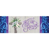 He Is Risen, Cross and Lilies, Signature Sign
