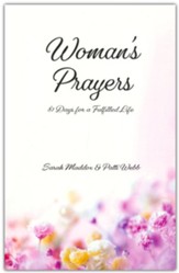 Woman's Prayers: 81 Days for a Fulfilled Life