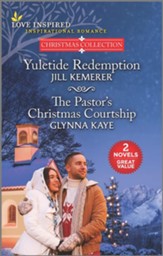 Yuletide Redemption and The Pastors Christmas Courtship