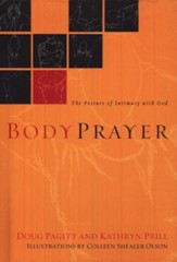 BodyPrayer: The Posture of Intimacy with God - eBook