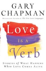 Love is a Verb: Stories of What Happens When Love Comes Alive - eBook