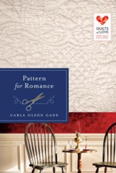 Pattern for Romance: Quilts of Love Series - eBook