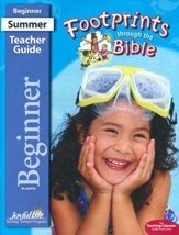 Footprints through the Bible Beginner Teacher Guide (Ages 4 & 5; Summer 2018 Edition)