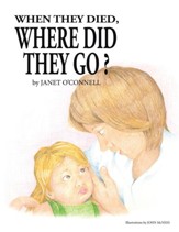 When They Died, Where Did They Go? - eBook