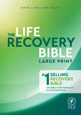 NLT Life Recovery Bible, Large Print