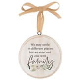 We May Settle in Different Places Jute Ornament