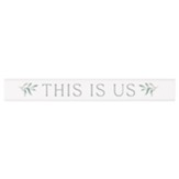 This Is Us Stick Plaque