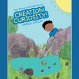 Little Johnny's Faith Adventures: CREATION CURIOSITY! - eBook