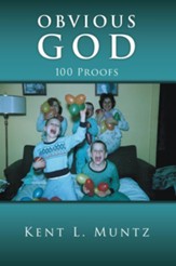 Obvious God: 100 Proofs - eBook