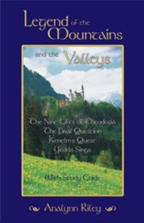Legend of the Mountains and the Valleys: The Nine Gifts of Theodosia, The Final Question, Kenelm's Quest, Yedda Sings - eBook