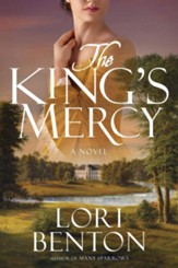 The King's Mercy: A Novel