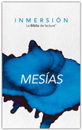 Inmersión: La Biblia de Lectura, Mesías  (Immerse: The Reading Bible Series, Messiah, Spanish)