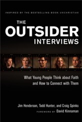 Outsider Interviews, The: A New Generation Speaks Out on Christianity - eBook