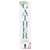 Gather Sign with Hook