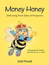 Money Honey: Delivering Sweet Ideas of Prosperity - eBook