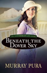 Beneath the Dover Sky - eBook