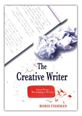 The Creative Writer, Level 4:  Becoming a Writer