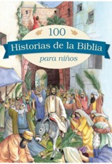 100 historias de la Biblia para niños  (100 Bible Stories for Children)