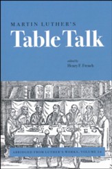Martin Luthers Table Talk