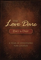 The Love Dare Day by Day: A Year of Devotions for Couples / Revised - eBook