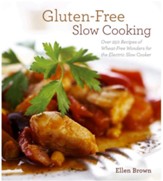 Gluten-Free Slow Cooking - eBook