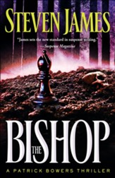 Bishop, The: A Patrick Bowers Thriller - eBook
