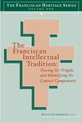 The Franciscan Intellectual Tradition: Tracing Its Origins - eBook