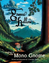 Legend of The Mono Gnome: A Story From Gnome Hollow - eBook