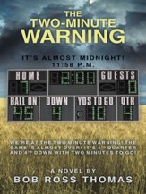 The Two-Minute Warning: It's Almost Midnight! 11:58 p.m. - eBook