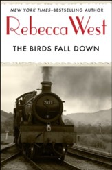 The Birds Fall Down - eBook