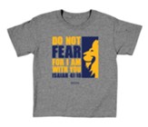 Do Not Fear Shirt, Gray, Toddler 5T