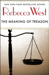 The Meaning of Treason - eBook