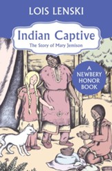 Indian Captive: The Story of Mary Jemison - eBook