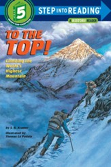 To the Top!: Climbing the World's Highest Mountain - eBook